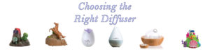 Choosing The Right Diffuser