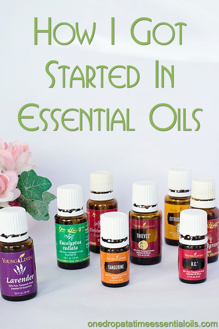 How I Got Started In Essential Oils