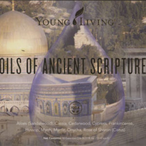 Essential Oils of Ancient Scripture